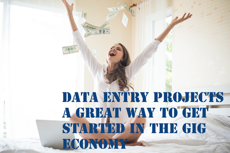 Data Entry Projects A Great Way to Get Started in the Gig Economy